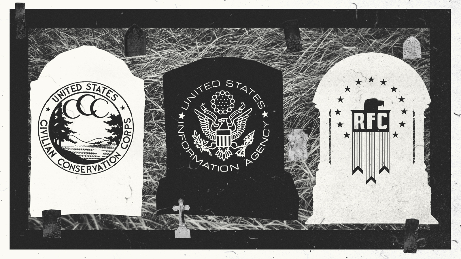 Collage showing three old tombstones with defunct government logos on them (The Civilian Conservation Corps, The US Information Agency, and the Reconstruction Finance Corporation)