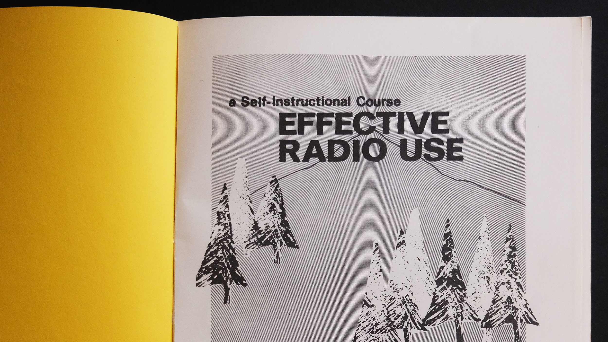 The inside flap of a Self-Instructional Course: Effective Radio Use by the US Forest Service